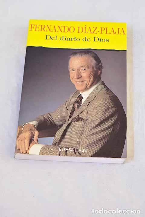Libros: Del diario de Dios: D&iacute;az-Plaja, Fernando.- D&iacute;az-Plaja, Fernando