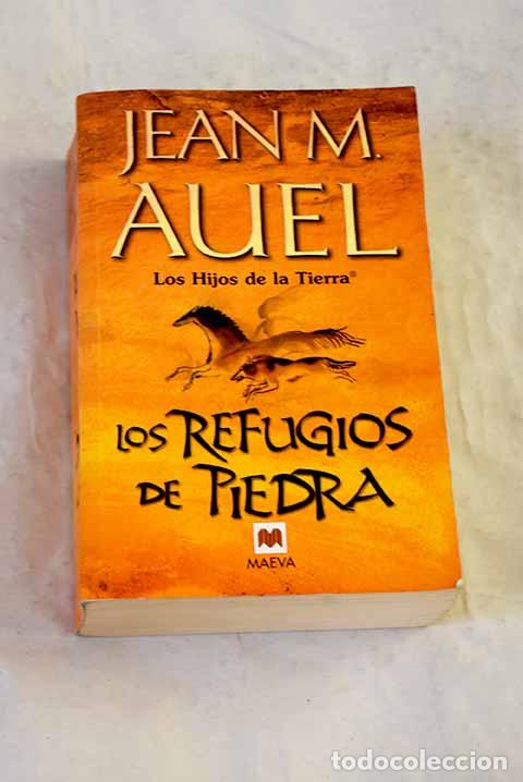 Libros: Los refugios de piedra.- Auel, Jean M.