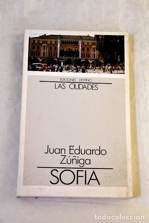 Libros: Sofia: Z&uacute;&ntilde;iga, Juan Eduardo.- Z&uacute;&ntilde;iga, Juan Eduardo