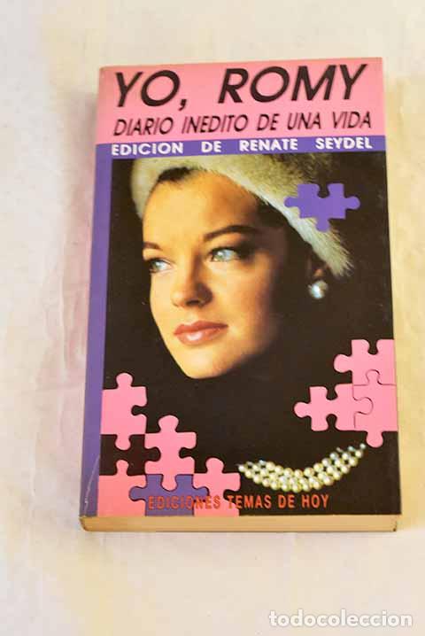 books: Yo, Romy: diario in&eacute;dito de una vida