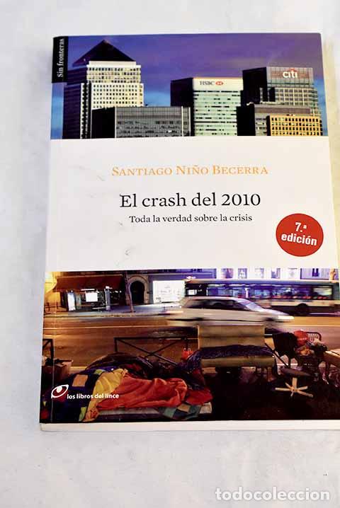 books: El crash del 2010: toda la verdad sobre la crisis.- Ni&ntilde;o Becerra, Santiago