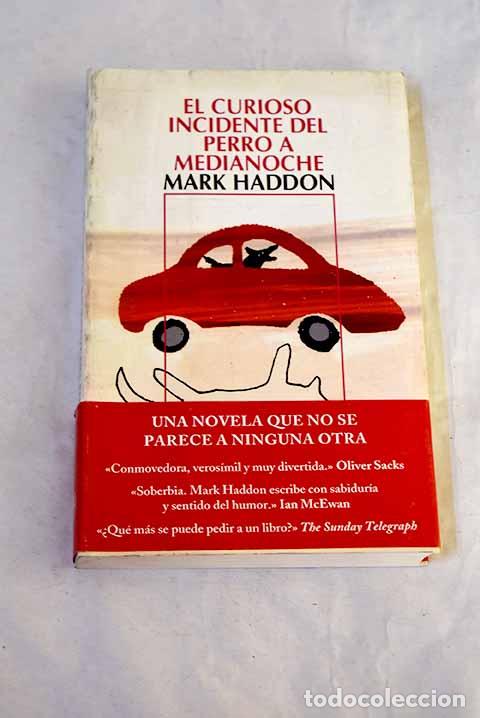 books: El curioso incidente del perro a medianoche.- Haddon, Mark