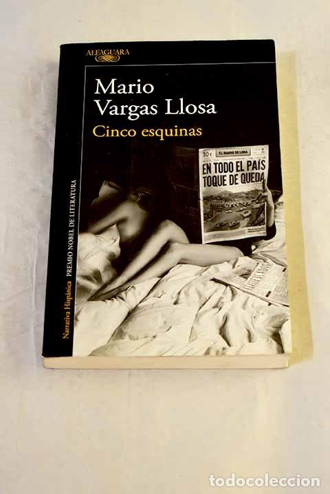 B&uuml;cher: Cinco esquinas: Vargas Llosa, Mario.- Vargas Llosa, Mario