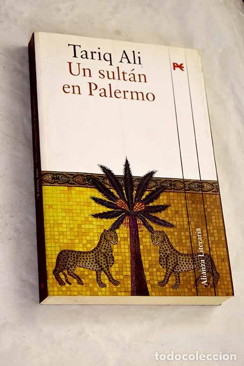 B&uuml;cher: Un sult&aacute;n en Palermo.- Ali, Tariq