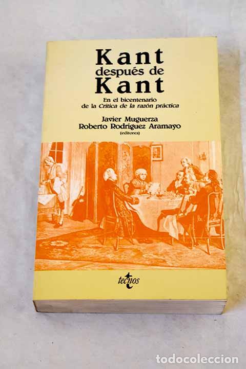 Livros em segunda m&atilde;o: Kant despu&eacute;s de Kant: en el bicentenario de la Cr&iacute;tica de la raz&oacute;n pr&aacute;ctica