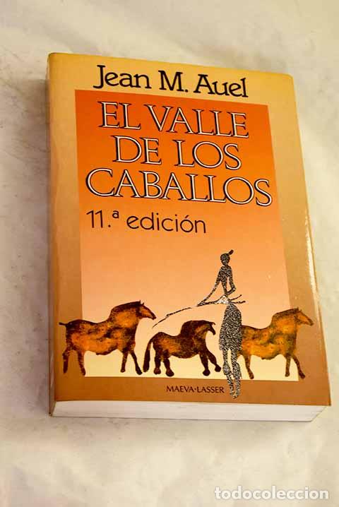 Libros: El valle de los caballos.- Auel, Jean M.