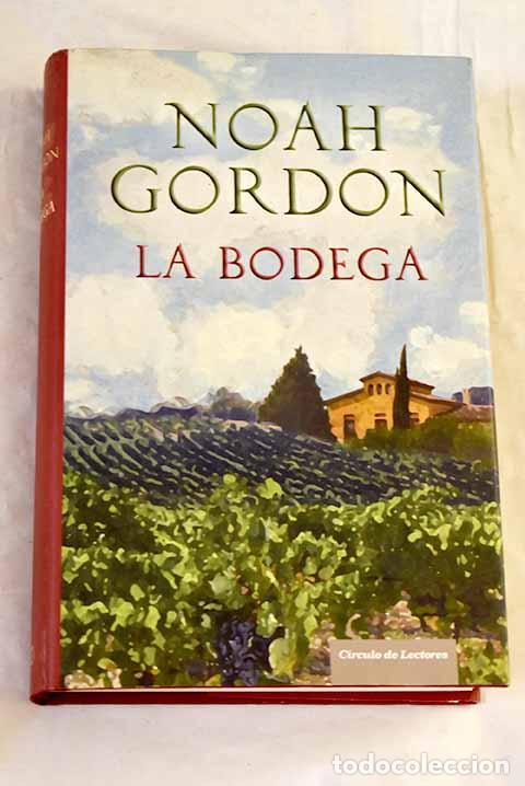 Libros: La bodega: Gordon, Noah.- Gordon, Noah