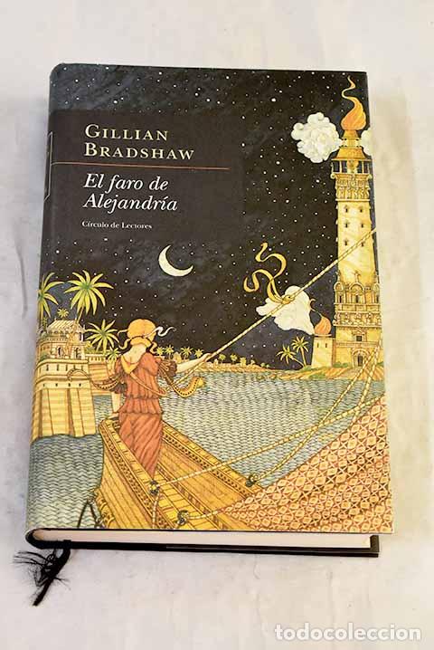 Livres: El faro de Alejandr&iacute;a.- Bradshaw, Gillian