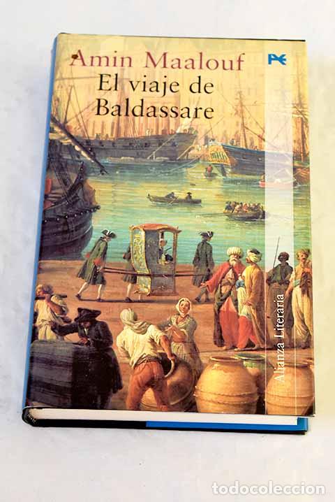 Livres: El viaje de Baldassare.- Maalouf, Amin