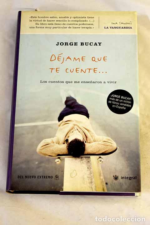 Libri di seconda mano: D&eacute;jame que te cuente--.- Bucay, Jorge