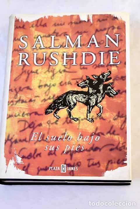 Libri di seconda mano: El suelo bajo sus pies.- Rushdie, Salman