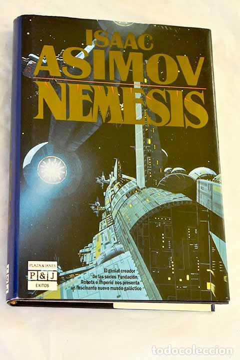 Libri di seconda mano: N&eacute;mesis: Asimov, Isaac.- Asimov, Isaac