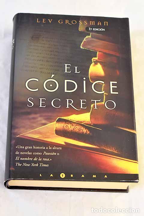 Libros: El c&oacute;dice secreto: Grossman, Lev.- Grossman, Lev