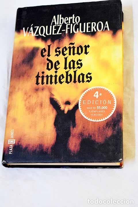 Libros: El se&ntilde;or de las tinieblas.- V&aacute;zquez-Figueroa, Alberto