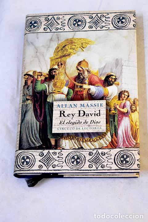 Libros: Rey David : el elegido de Dios.- Massie, Allan