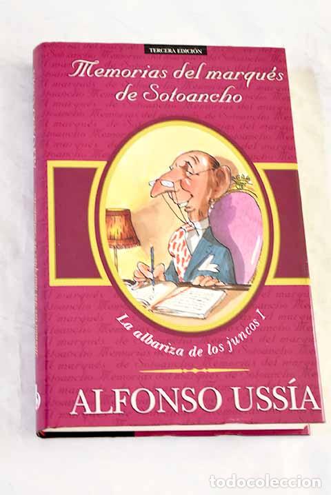 Libros: La albariza de los juncos.- Uss&iacute;a, Alfonso