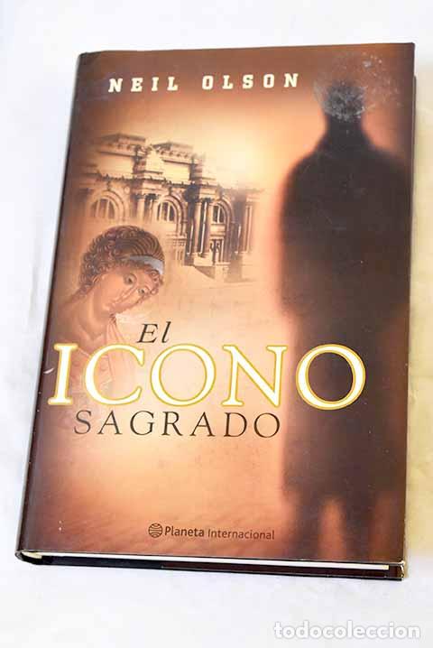 Libros: El icono sagrado: Olson, Neil.- Olson, Neil
