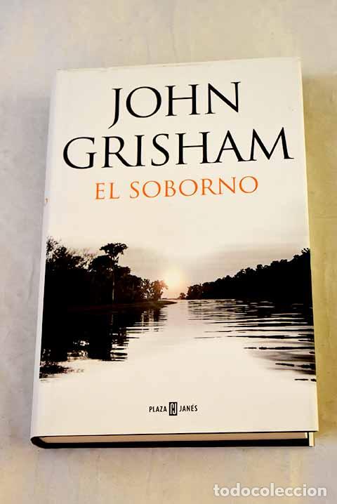 Libros: El soborno: Grisham, John.- Grisham, John
