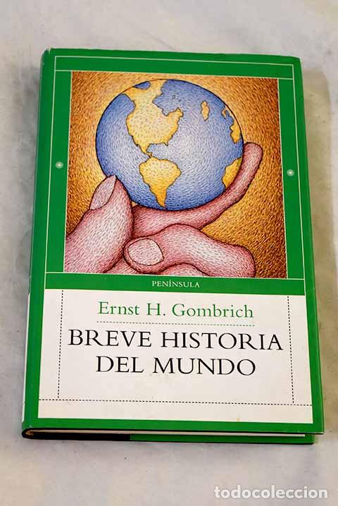 Livros em segunda m&atilde;o: Breve historia del mundo.- Gombrich, Ernst H.