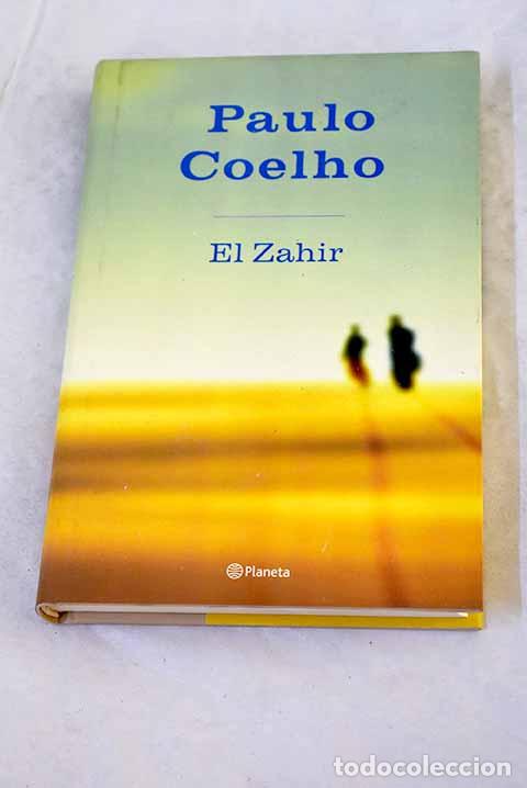 Libros: El zahir: Coelho, Paulo.- Coelho, Paulo