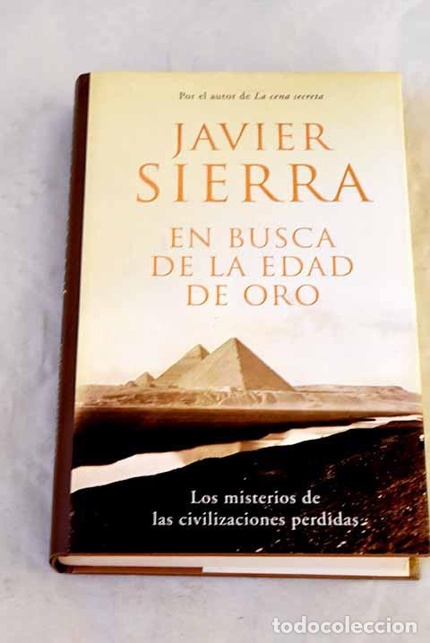 Libros: En busca de la edad de oro.- Sierra, Javier