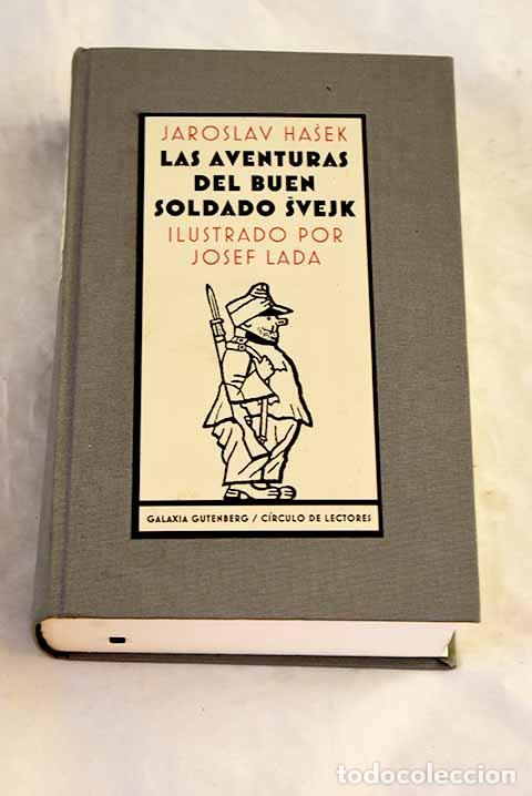 Libros: Las aventuras del buen soldado Svejk.- Hasek, Jaroslav