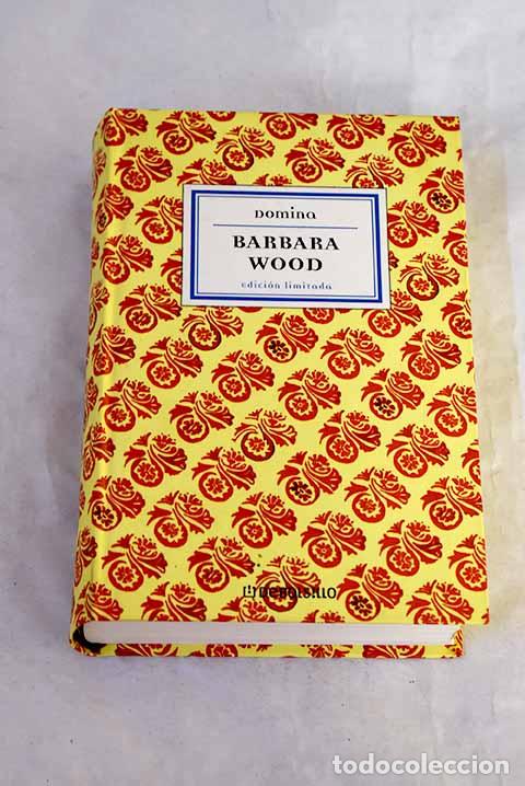 Libros: Domina: Wood, Barbara.- Wood, Barbara