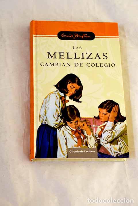 Libros: Las mellizas cambian de colegio.- Blyton, Enid