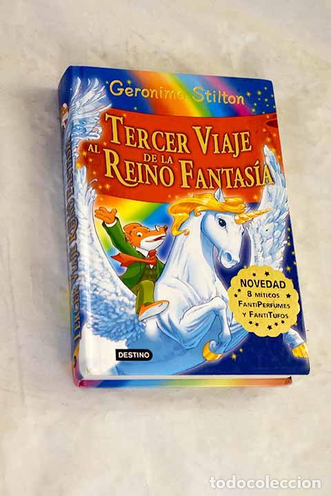 books: Tercer viaje al reino de la fantas&iacute;a.- Stilton, Geronimo