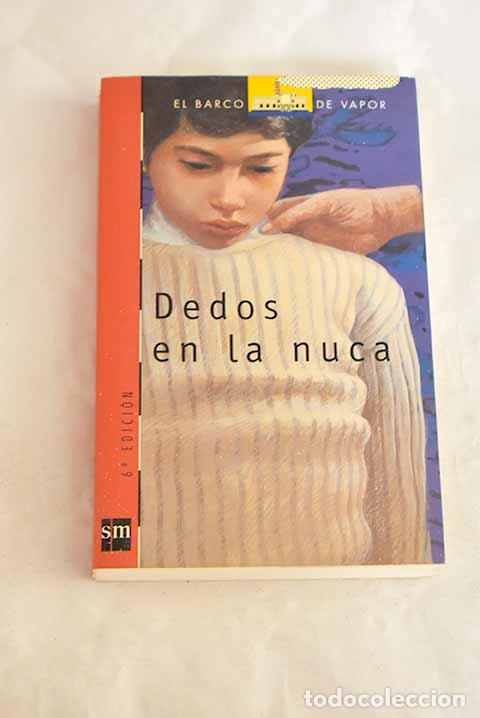 B&uuml;cher: Dedos en la nuca: : SM.