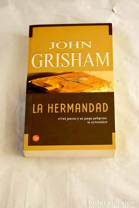 B&uuml;cher: La hermandad: Grisham, John.- Grisham, John