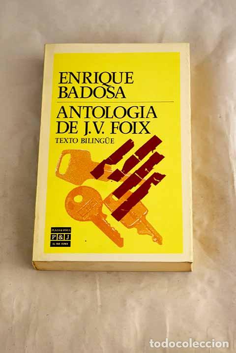 B&uuml;cher: Antolog&iacute;a de J.V. Foix: texto bilingue.- Foix, J. V.