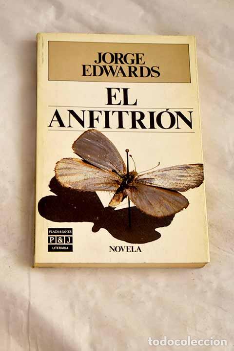 B&uuml;cher: El anfitri&oacute;n: Edwards, Jorge.- Edwards, Jorge
