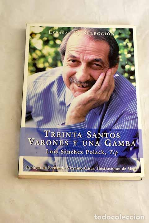 B&uuml;cher: Treinta santos varones y una gamba.- S&aacute;nchez Polack, Luis