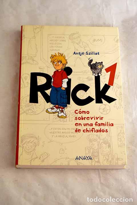 B&uuml;cher: C&oacute;mo sobrevivir en una familia de chiflados.- Szillat, Antje