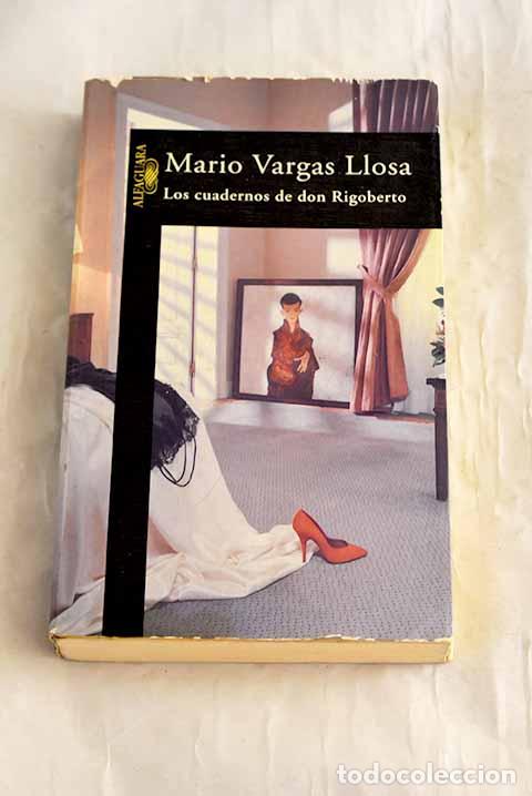 B&uuml;cher: Los cuadernos de don Rigoberto.- Vargas Llosa, Mario
