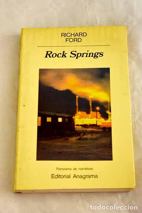 Libros: Rock Springs: Ford, Richard.- Ford, Richard