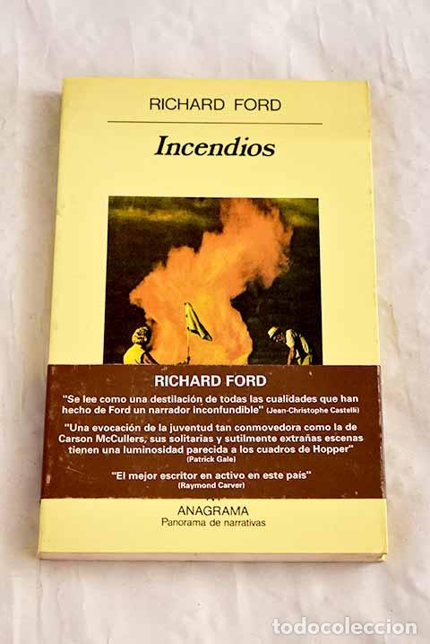 Libros: Incendios: Ford, Richard.- Ford, Richard