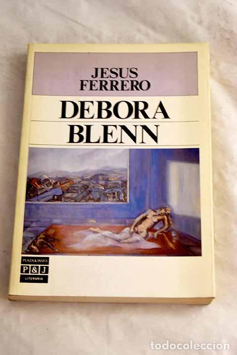 Libros: D&eacute;bora Blenn: Ferrero, Jes&uacute;s.- Ferrero, Jes&uacute;s
