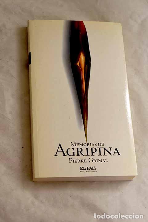 books: Memorias de Agripina.- Grimal, Pierre