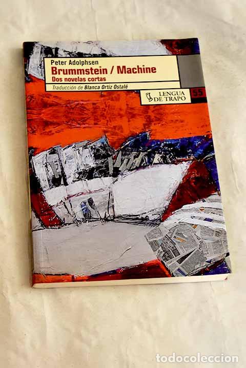 books: Brummstein ; Machine : dos novelas cortas.- Adolphsen, Peter