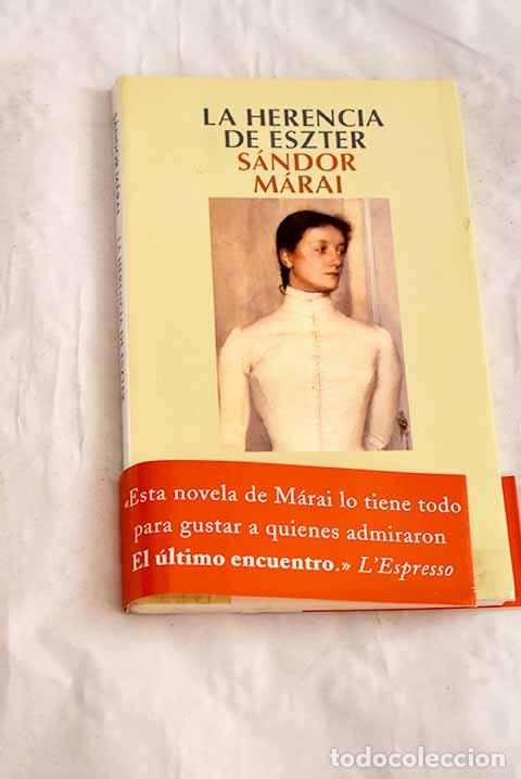 books: La herencia de Eszter.- M&aacute;rai, S&aacute;ndor