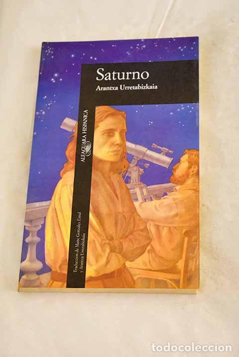 Livres: Saturno: Urretabizkaia, Arantxa.- Urretabizkaia, Arantxa