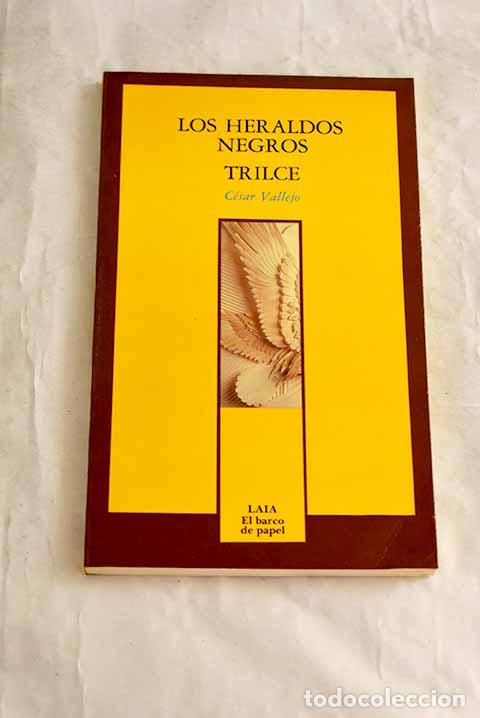 Livres: Los heraldos negros: Trilce.- Vallejo, C&eacute;sar
