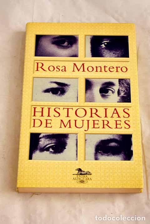 Livres: Historias de mujeres.- Montero, Rosa