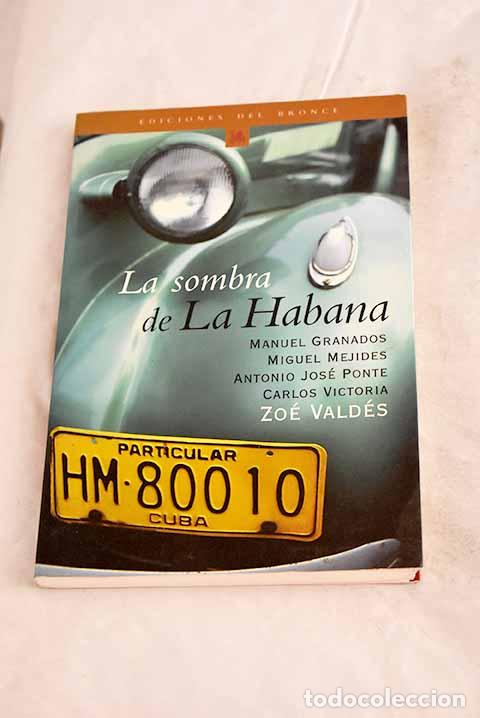 Libri di seconda mano: La sombra de La Habana