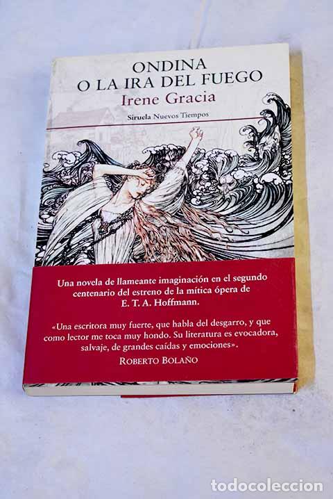 Libri di seconda mano: Ondina o la ira del fuego.- Gracia, Irene