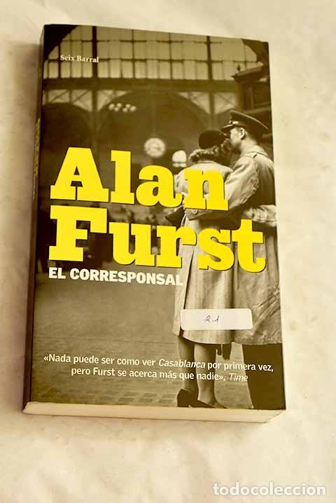 Libri di seconda mano: El corresponsal: Furst, Alan.- Furst, Alan