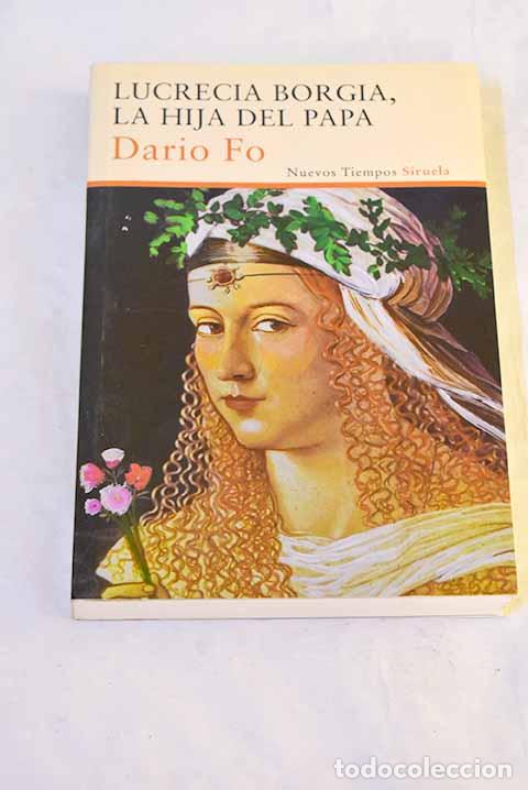 Livros em segunda m&atilde;o: Lucrecia Borgia, la hija del Papa.- Fo, Dario