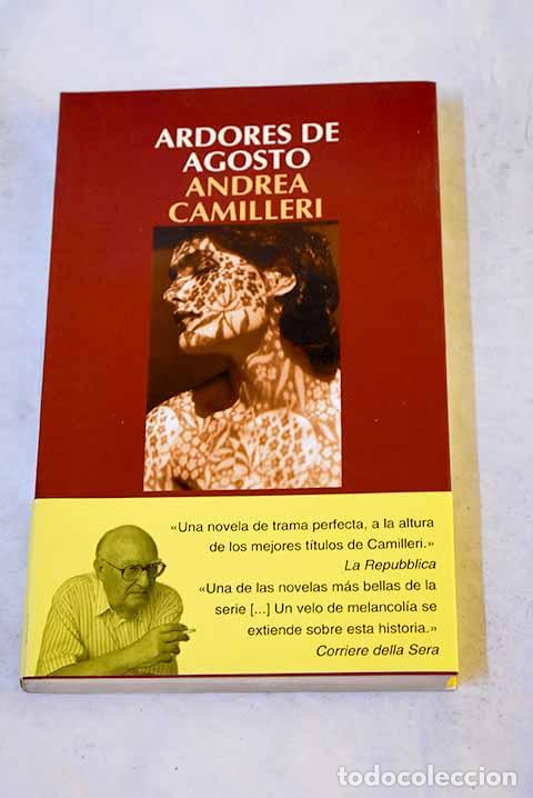 Livros em segunda m&atilde;o: Ardores de agosto: Camilleri, Andrea.- Camilleri, Andrea